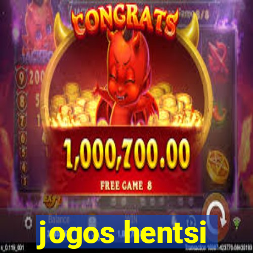 jogos hentsi